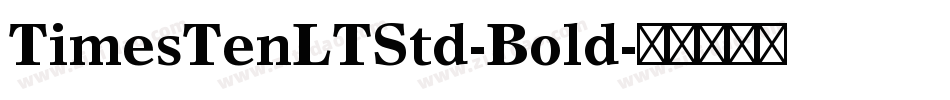 TimesTenLTStd-Bold字体转换