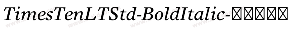 TimesTenLTStd-BoldItalic字体转换