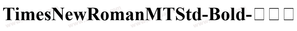 TimesNewRomanMTStd-Bold字体转换