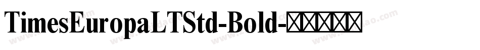 TimesEuropaLTStd-Bold字体转换