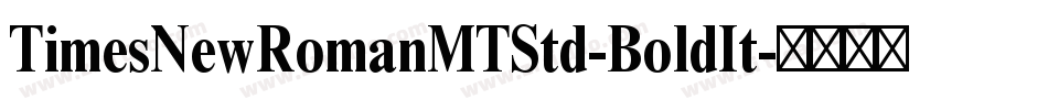 TimesNewRomanMTStd-BoldIt字体转换