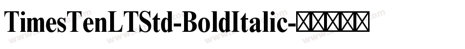 TimesTenLTStd-BoldItalic字体转换