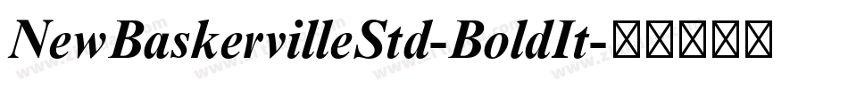 NewBaskervilleStd-BoldIt字体转换