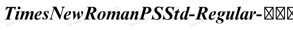 TimesNewRomanPSStd-Regular字体转换