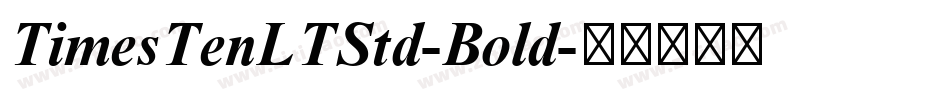 TimesTenLTStd-Bold字体转换