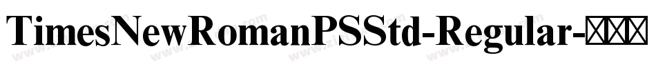 TimesNewRomanPSStd-Regular字体转换
