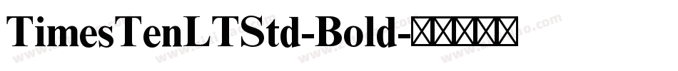 TimesTenLTStd-Bold字体转换