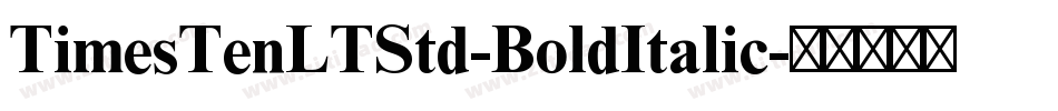 TimesTenLTStd-BoldItalic字体转换