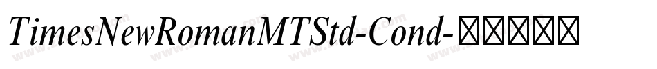 TimesNewRomanMTStd-Cond字体转换