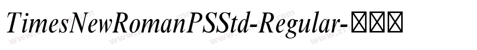 TimesNewRomanPSStd-Regular字体转换