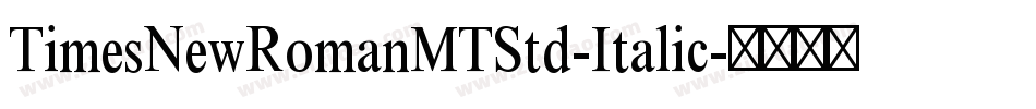 TimesNewRomanMTStd-Italic字体转换