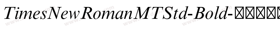 TimesNewRomanMTStd-Bold字体转换