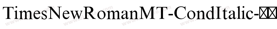 TimesNewRomanMT-CondItalic字体转换