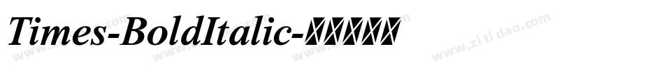 Times-BoldItalic字体转换
