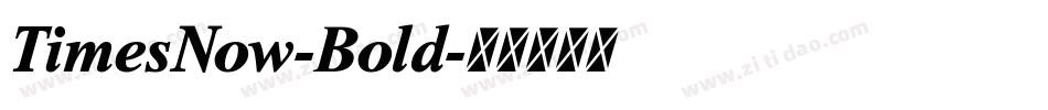 TimesNow-Bold字体转换