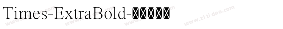 Times-ExtraBold字体转换