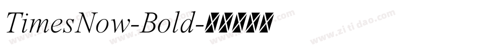 TimesNow-Bold字体转换