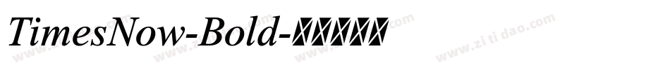 TimesNow-Bold字体转换