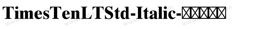 TimesTenLTStd-Italic字体转换