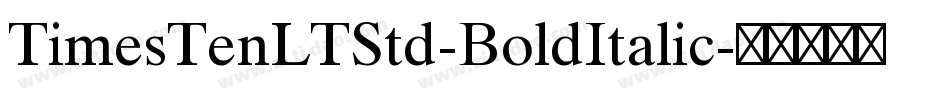 TimesTenLTStd-BoldItalic字体转换