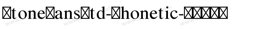 StoneSansStd-Phonetic字体转换