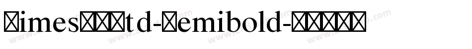 TimesLTStd-Semibold字体转换
