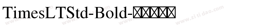 TimesLTStd-Bold字体转换