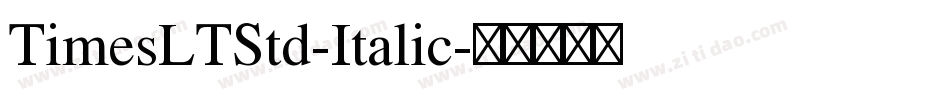TimesLTStd-Italic字体转换