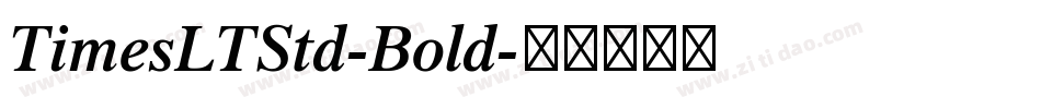 TimesLTStd-Bold字体转换