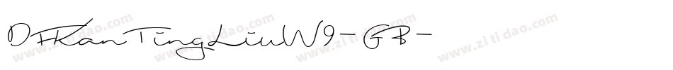 DFKanTingLiuW9-GB字体转换