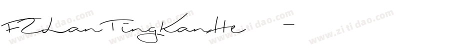 FZLanTingKanHe手机版字体转换