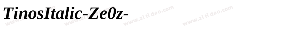 TinosItalic-Ze0z字体转换
