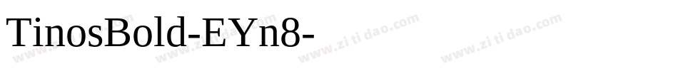 TinosBold-EYn8字体转换