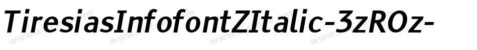 TiresiasInfofontZItalic-3zROz字体转换