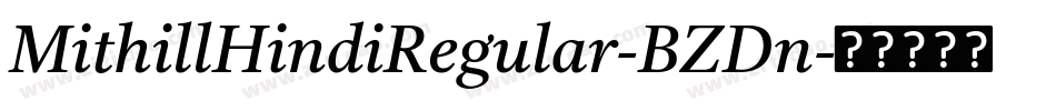 MithillHindiRegular-BZDn字体转换