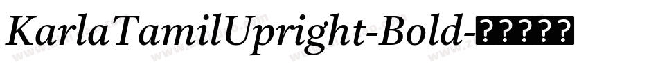KarlaTamilUpright-Bold字体转换
