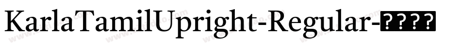 KarlaTamilUpright-Regular字体转换