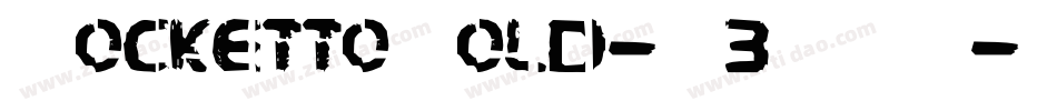 RockettoBold-X3ZJK字体转换