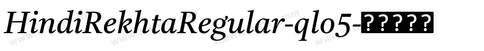 HindiRekhtaRegular-qlo5字体转换 HindiRekhtaRegular-qlo5字体转换