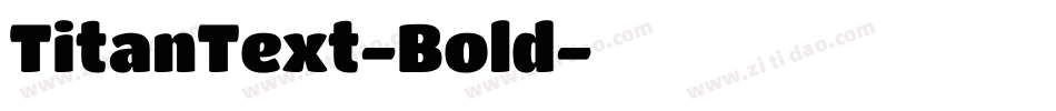 TitanText-Bold字体转换