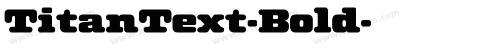TitanText-Bold字体转换