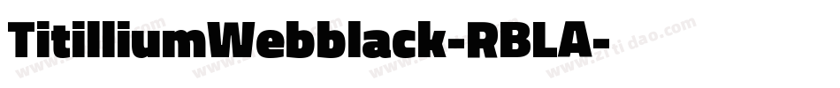 TitilliumWebblack-RBLA字体转换