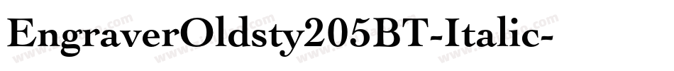 EngraverOldsty205BT-Italic字体转换