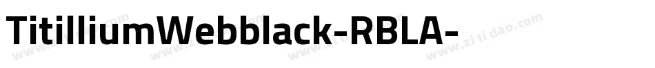 TitilliumWebblack-RBLA字体转换