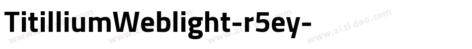 TitilliumWeblight-r5ey字体转换