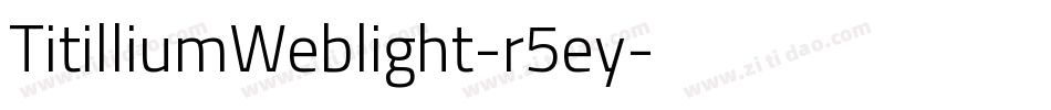 TitilliumWeblight-r5ey字体转换