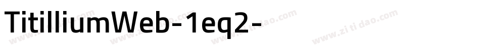 TitilliumWeb-1eq2字体转换