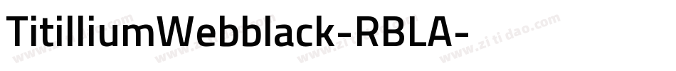 TitilliumWebblack-RBLA字体转换