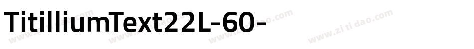 TitilliumText22L-60字体转换