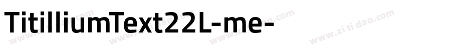 TitilliumText22L-me字体转换